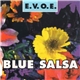 E.V.O.E. - Blue Salsa